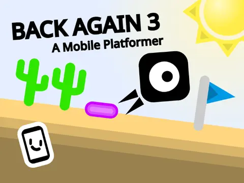 Back Again 3 platformer logo - third installment of solo-developed Scratch platformer series