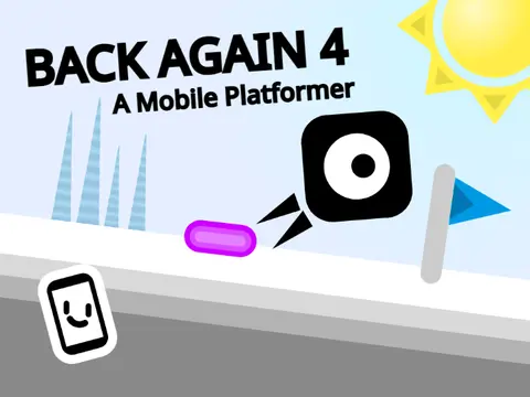 Back Again 4 platformer logo - fourth installment in solo-developed Scratch platformer series