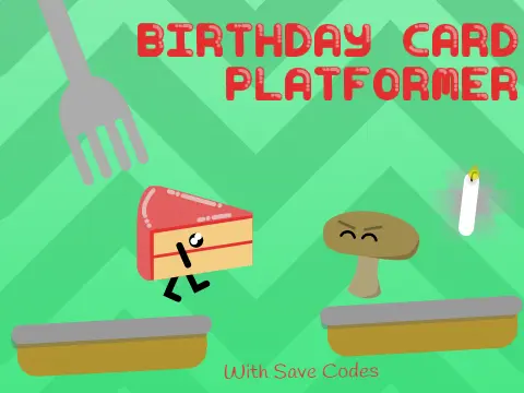 A festive platformer game titled Birthday Card Platformer with cake and gifts