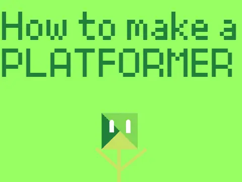 How to Make a Platformer V2 Tutorial Cover Image