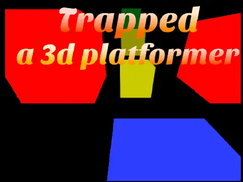 3D platformer game titled Trapped with a first-person view